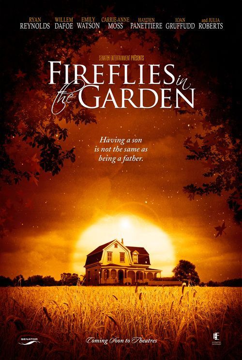 Fireflies in the Garden - Film (2007)