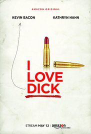 I Love Dick - Série (2017)