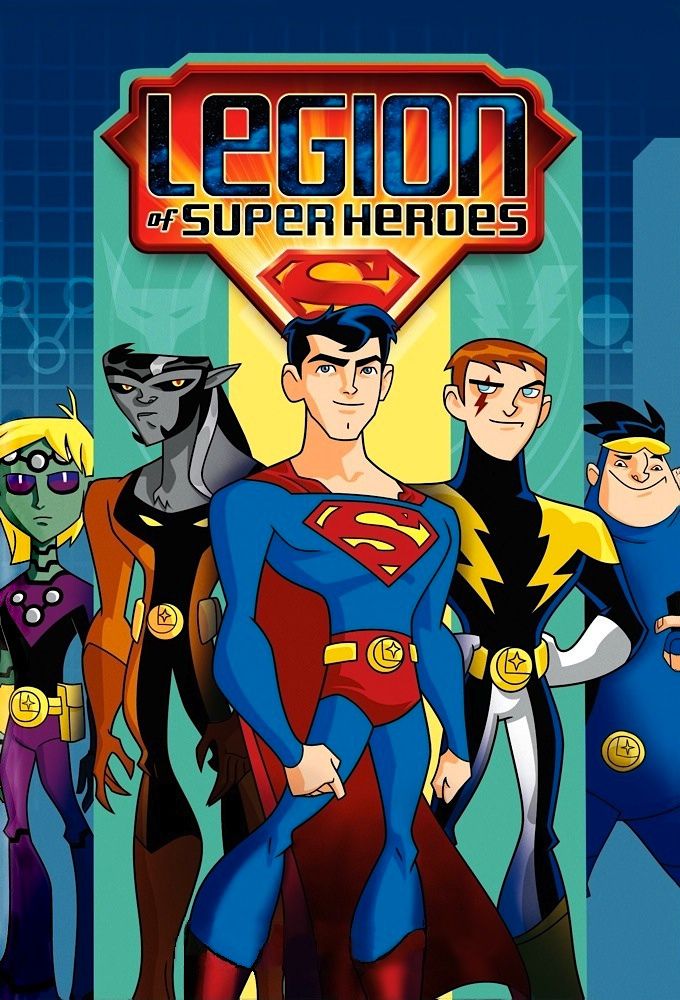 La legion des super héros - Série (2006)